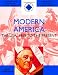 Modern
America
1865
to
the
Present:
The
USA,
1865
to
the
Present
(SHP
Advanced
History
Core
Texts)