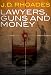 Lawyers, Guns and Money