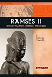Ramses II: Egyptian Pharaoh, Warrior, and Builder (Signature Lives)