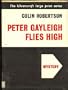 Peter Gayleigh Flies High