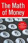 The Math of Money: Making Mathematical Sense of Your Personal Finance