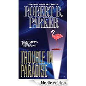 Trouble in Paradise: Jesse Stone Series, Book 2 (Jesse Stone Novels)