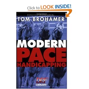 Modern Pace Handicapping, Revised Thomas Brohamer