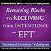 Removing Blocks to Receiving Your Intentions with 