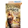 Saving Grace: Tough Love