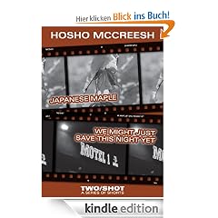 Japanese Maple/We Might Just Save This Night Yet - 2Shot (2Shot Short Story Collection)