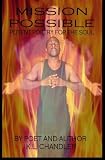 Mission Possible: Potent Poetry For The Soul
