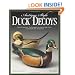 Antique-Style Duck Decoys: Contemporary Techniques to Carve and Paint in the Folk Art Tradition