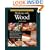 Taunton's Complete Illustrated Guide to Working with Wood