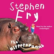 The Hippopotamus | [Stephen Fry]