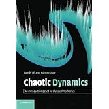 chaotic dynamics an introduction based on classical mechanics