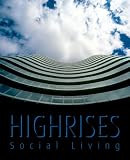 Highrises: Social Living