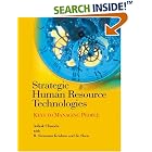Click here to buy Strategic Human Resource Technologies: Keys to Managing People... by  Ashok Chanda; B Sivarama Krishna; Jie Shen.