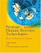 Books : Strategic Human Resource Technologies: Keys to Managing People (Response Books)