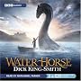 The Water Horse (BBC Audio)