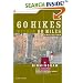 60 Hikes Within 60 Miles: Birmingham: Including Tuscaloosa, Sipsey Wilderness, Talladega National Forest, and Shelby County (60 Hikes within 60 Miles)