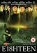 Eighteen [DVD] [2006]