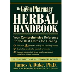 The Green Pharmacy Herbal Handbook