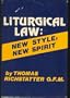 Liturgical law today: New style, new spirit
