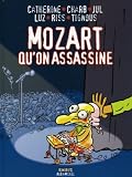 Mozart qu'on assassine