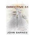Directive 51 by John Barnes