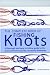 The Complete Book of Fishing Knots