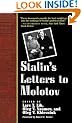 Stalin's Letters to Molotov, 1925-36 (Annals of Communism)