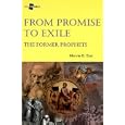 From Promise to Exile: The Former Prophets (Biblical Studies Old Testament) by Marvin E. Tate