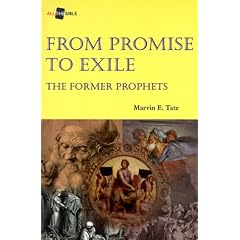 From Promise to Exile: The Former Prophets (Biblical Studies/Old Testament)