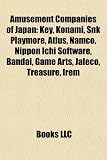 Amusement Companies of Japan: Key, Konami, Snk Playmore, Atlus, Namco, Nippon Ichi Software, Bandai, Game Arts, Jaleco, Treasure, Irem