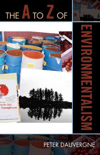 The A to Z of Environmentalism (The A to Z Guide Series)