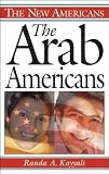The Arab Americans (The New Americans)
