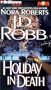Holiday in Death (In Death Series)