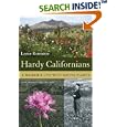 Hardy Californians: A Woman's Life with Native Plants by  Lester Rowntree