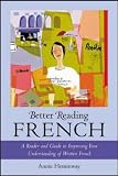 Review McGraw-Hill Contemporary  / Better Reading French: A Reader and Guide to Improving Your Understanding of Written French (Better Reading Language)