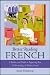 Better Reading French: A Reader and Guide to Improving Your Understanding of Written French (Better Reading Language)