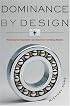 Dominance by Design: Technological Imperatives and America's Civilizing Mission