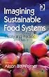 Imagining Sustainable Food Systems