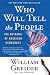 Who Will Tell The People? : The Betrayal Of American Democracy
