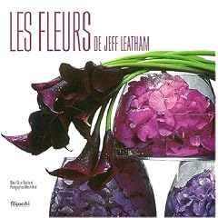 Les fleurs de Jeff Leatham