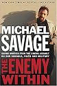 The Enemy Within: Saving America from the Liberal Assault on Our Churches, Schools, and Military