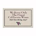 We Serve Only the Finest Doormat