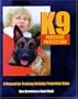 K9 Personal Protection: A Manual for Training Reliable Protection Dogs