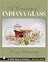 A Century of Indiana Glass (Schiffer Book for Collectors)