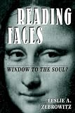 Reading Faces: Window to the Soul? (New Directions in Social Psychology)