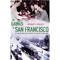 The Gangs of San Francisco (Taschenbuch)