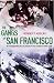 The Gangs of San Francisco