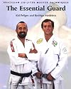 Essential Guard (Brazilian Jiu-Jitsu Master Techniques Series)