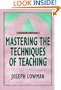 Mastering the Techniques of Teaching