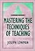 Mastering the Techniques of Teaching